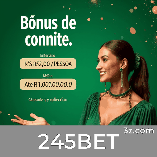 245BET: Desbloqueie Recompensas e Ofertas Incríveis!